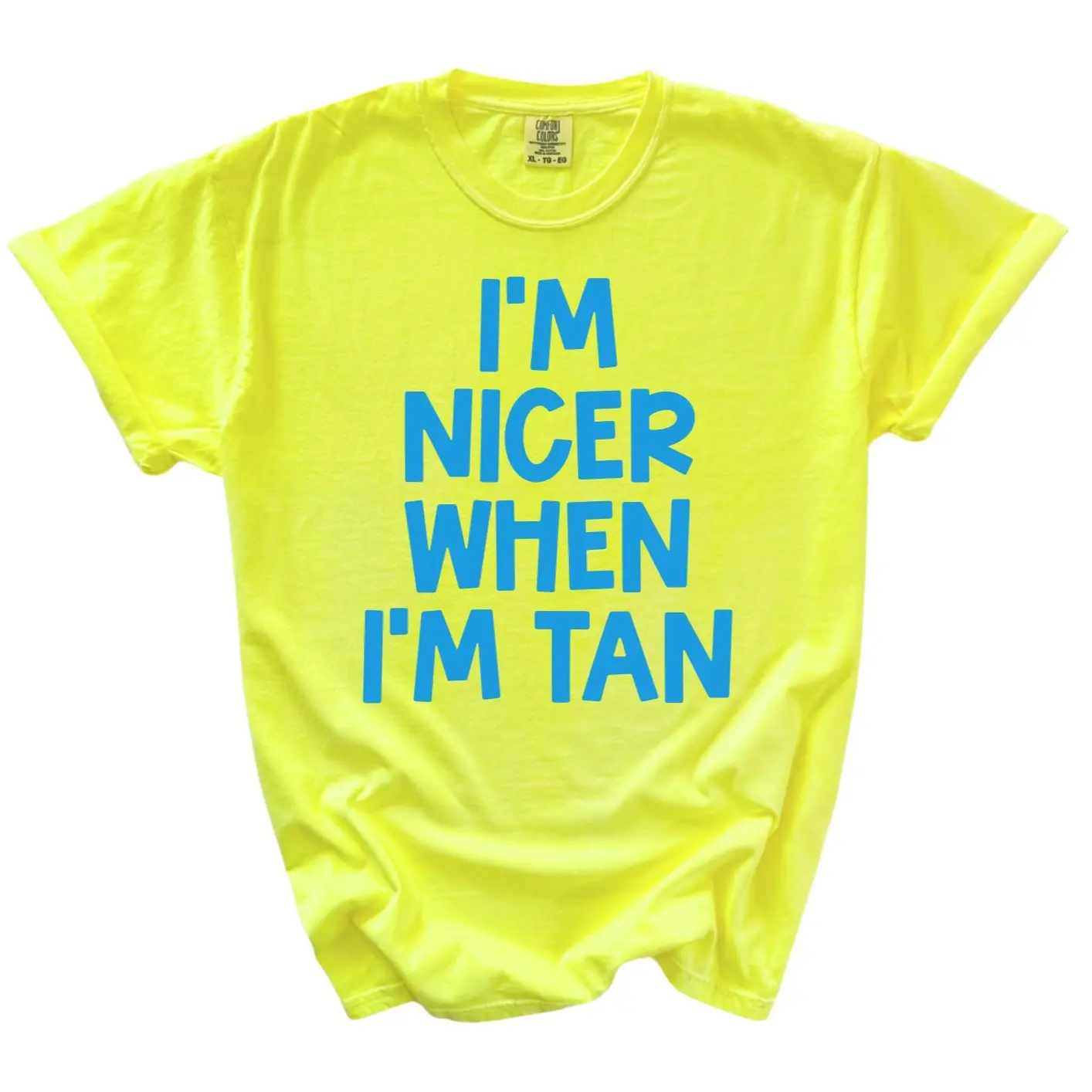 I'm Nicer When I'm Tan Tee, I'm Nicer When I'm Tan Comfort Colors Tee
