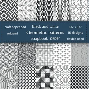 Black and White Geometric Patterns Scrapbook Paper: Craft paper pad | 15 Designs Black and White Pattern Paper Pack 15 Sheets 8.5 x 8.5 | Paper Arts, ... DIY Crafts, Stationery Making, Coloring Paperback – March 12, 2022