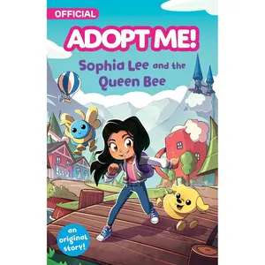 Adopt Me!: Sophia Lee and the Queen Bee: An Original Novel Hardcover – September 24, 2024