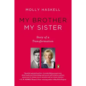 USED-My Brother My Sister: Story of a Transformation by Haskell, Molly (Paperback)