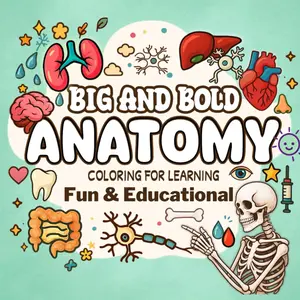 Big and Bold Anatomy Coloring and Learning Book: Fun & Educational Coloring Human Body Illustrations for Kids 8-14 (Big & Bold Fun Collection) Paperback – July 18, 2025