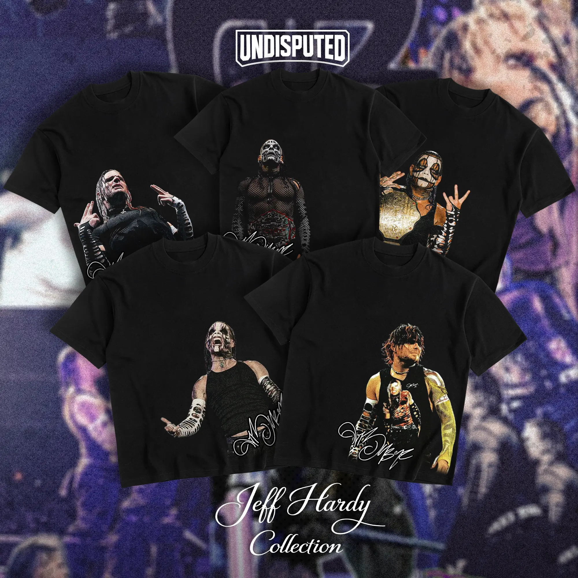 UNDISPUTED Jeff Hardy Collection The Charismatic Enigma WWE Tshirt Wrestling Fan Apparel Menswear Direct-to-garment Breathable Printing