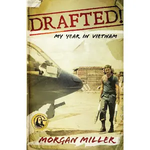 Drafted!: My Year in Vietnam Paperback – December 19, 2023