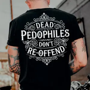 De4d Pedo Dont Re-Offend Shirt, Stop Pedo T-shirt, Save the Children Hoodie, Graphic Tee, Oversized Shirt