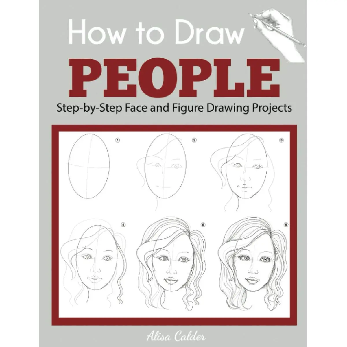 How to Draw People: Step-by-Step Face and Figure Drawing Projects (Beginner Drawing Guides) Paperback – January 26, 2021