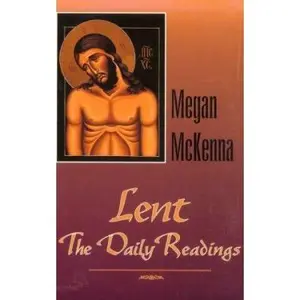 USED Book - Lent: The Daily Readings : Reflections and Stories by Megan McKenna (Paperback) - english