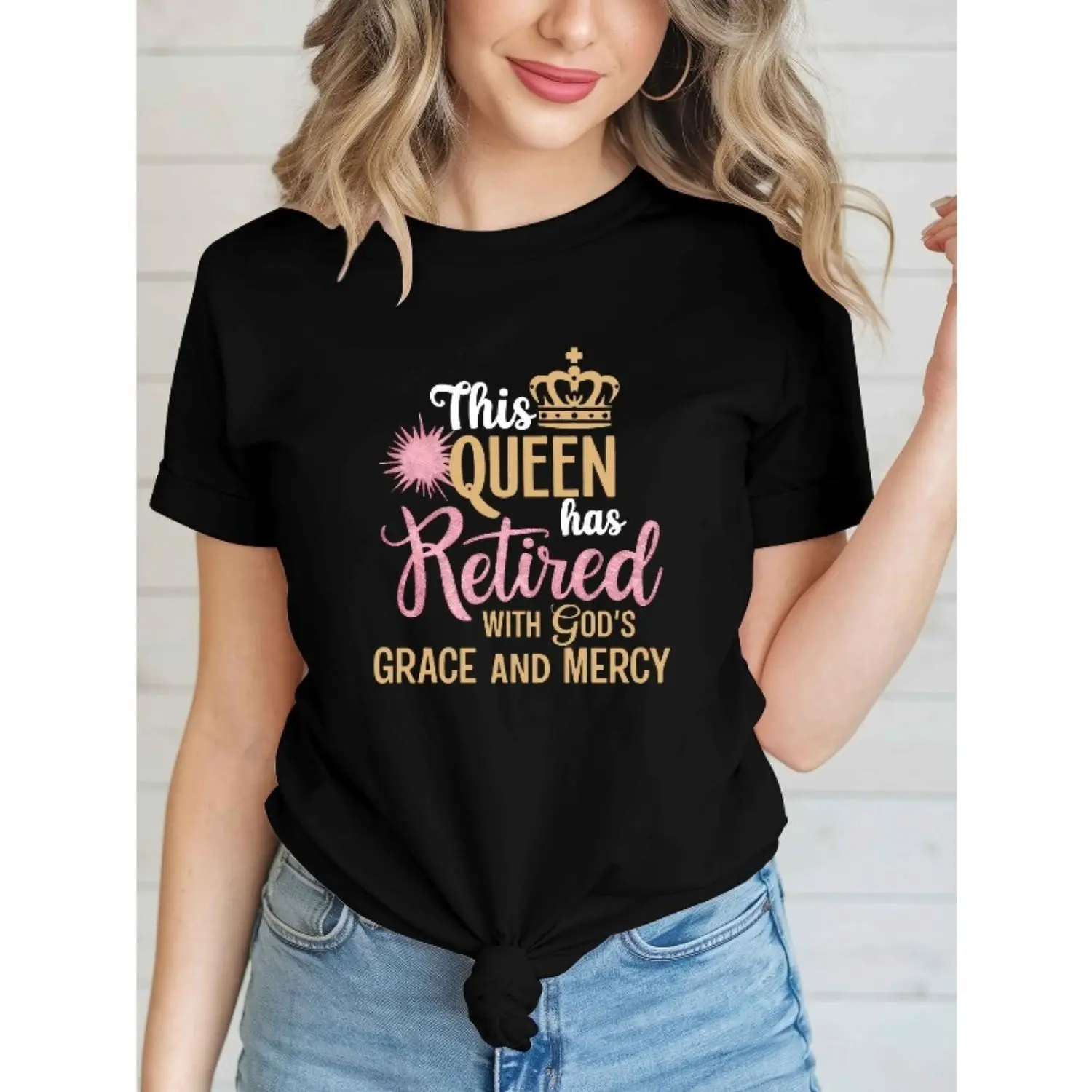 Women S Graphic Retirement T Shirt This Queen Has Retired with Gods Grace and Mercy Design Short Sleeve Round Neck Casual Spring Summer Top Grandmother Top