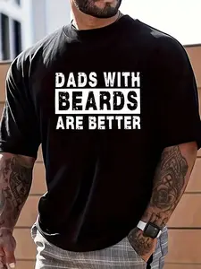 Dad With A Beard Is Better Funny T-Shirt | Sarcastic Husband Graphic Tee | Bearded Dad Gag Gift Idea | Marriage Humor Streetwear Top | Cool Father’s Day
