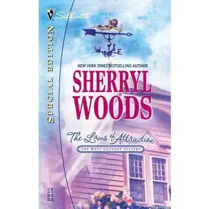 USED-The Laws of Attraction (The Rose Cottage Sisters) (Silhouette Special Edition) by Sherryl Woods (Unknown)