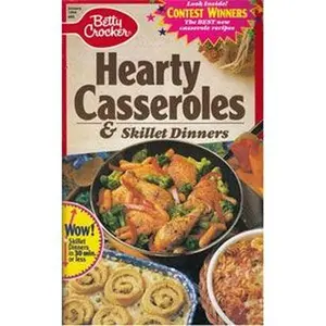 USED-Hearty Casseroles & Skillet Dinners (Betty Crocker Creative Recipes, January 1994 #88) (Unknown)