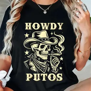 100% Cotton Howdy Putos Funny Western Cowboy Skull Spanish Slang T-Shirt