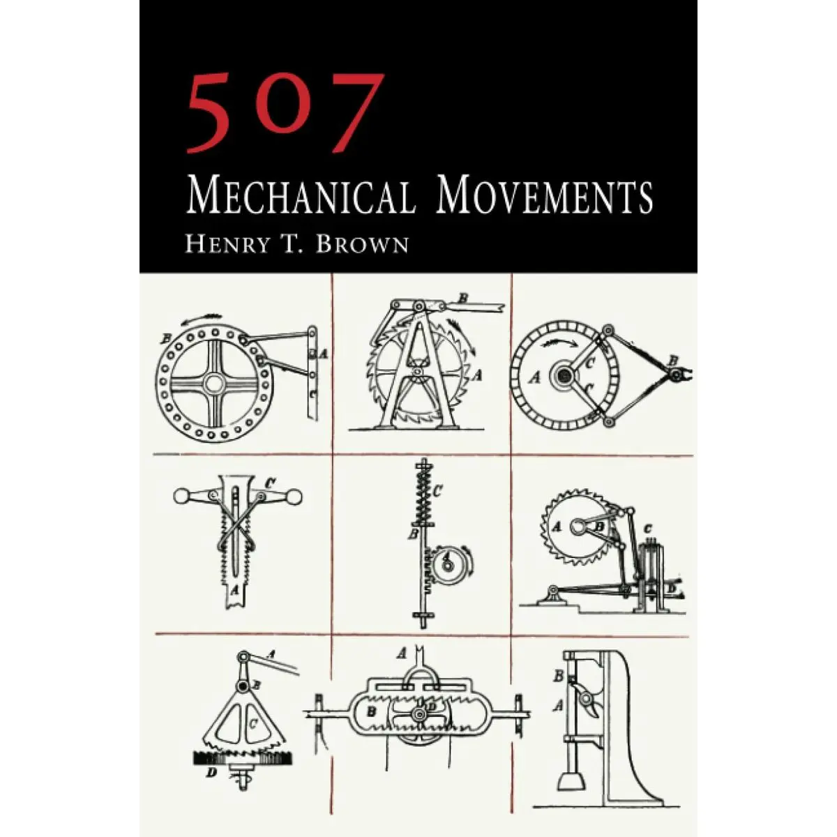 507 Mechanical Movements Paperback – November 6, 2013