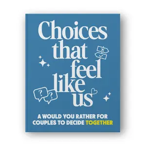 Choices That Feel Like Us: A Would You Rather for Couples to Decide Together | Fun Couple Questions, Date Night Game, Relationship Game Book, Couples Activity Book, Gifts for Couples