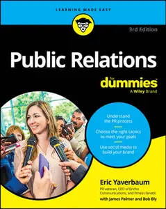 Public Relations for Dummies -- Eric Yaverbaum, Paperback