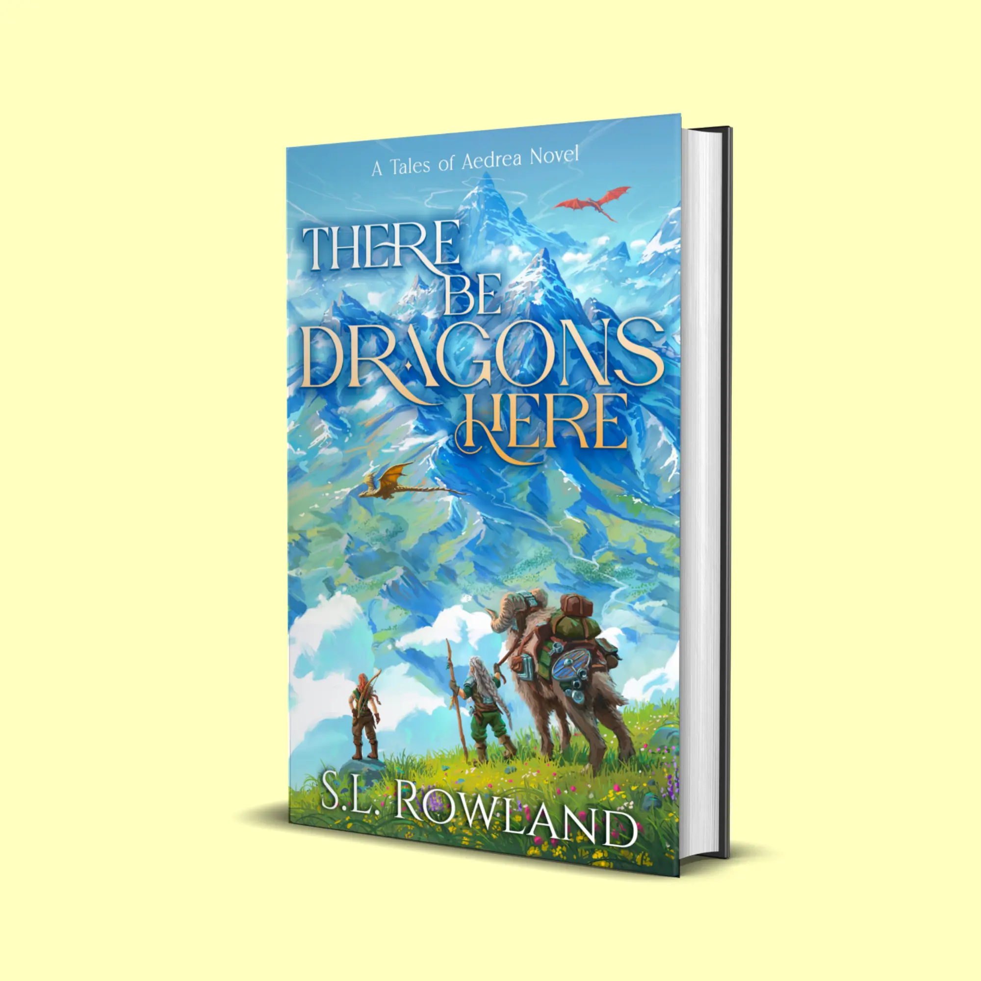 Signed Hardcover - There Be Dragons Here: A Cozy Fantasy