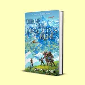 Signed Hardcover - There Be Dragons Here: A Cozy Fantasy