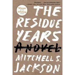 USED-The Residue Years by Jackson, Mitchell S. (Paperback)