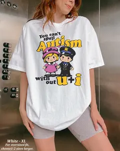 You Can't Spell Autism With Out U + I Shirt - Autism Tshirt, Neurodiversity, Autism Warrior