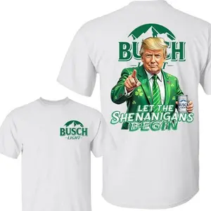 Let The Shenanigans Begin With Buussh Ligght Beer Shirt/Sweatshirt/Hoodie, Make St. Patrick's Day Great Again, Trump Saint Patrick's Day, Shamrock Shirt, Full Size