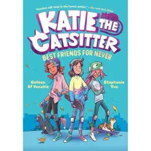 Katie the Catsitter 2: Best Friends for Never: (A Graphic Novel) Hardcover – February 15, 2022