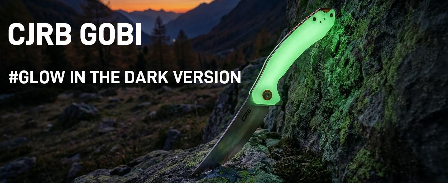 Cjrb Gobi Pocket Knife Glow In the Dark Version, AR-RPM9 Steel Blade G10 Handle, Stainless Steel Tool knife for Man, Camping and Emergency Survival Gear