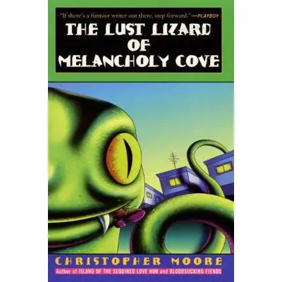 USED Book - The Lust Lizard of Melancholy Cove by Christopher Moore (Paperback) - english