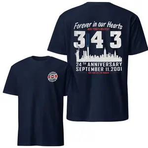 New York Firefighter Memorial 343 T-Shirt, 9/11 Anniversary Tribute Tee, Forever in Our Hearts Graphic Shirt, Soft Cotton Blend Shirt for Men & Women, September 11th Remembrance