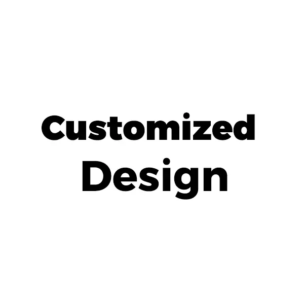 Customized Design