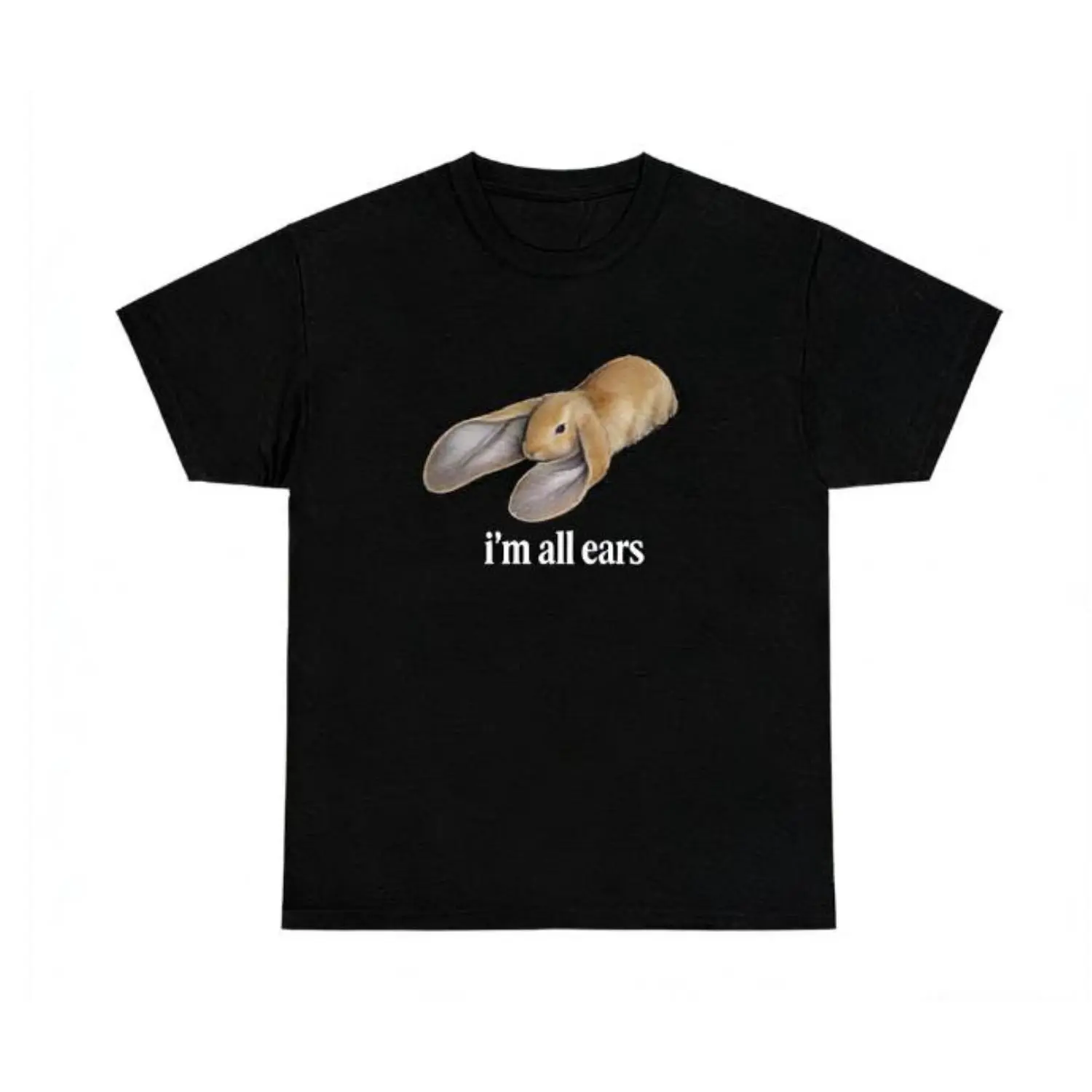 i'm all ears bunny T-Shirt | Unisex Cotton Graphic T-Shirt
