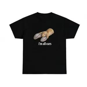 i'm all ears bunny T-Shirt | Unisex Cotton Graphic T-Shirt