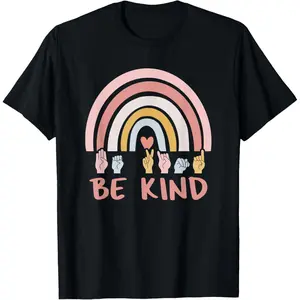 100% cotton Unisex Be Kind ASL Sign Language Deaf SPED Teacher Men Women T-Shirt