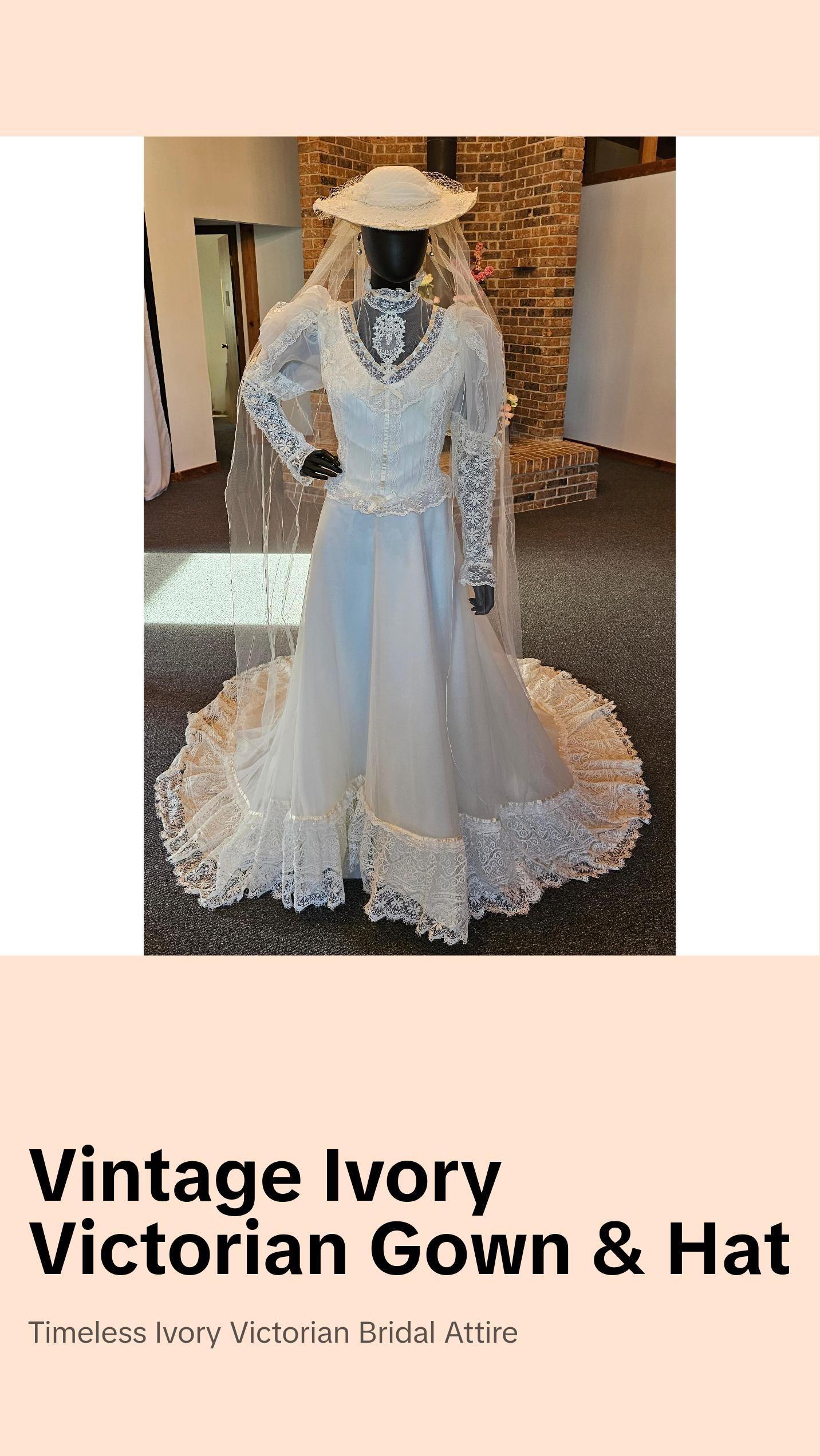 Vintage Ivory Victorian Wedding Gown/ Hat