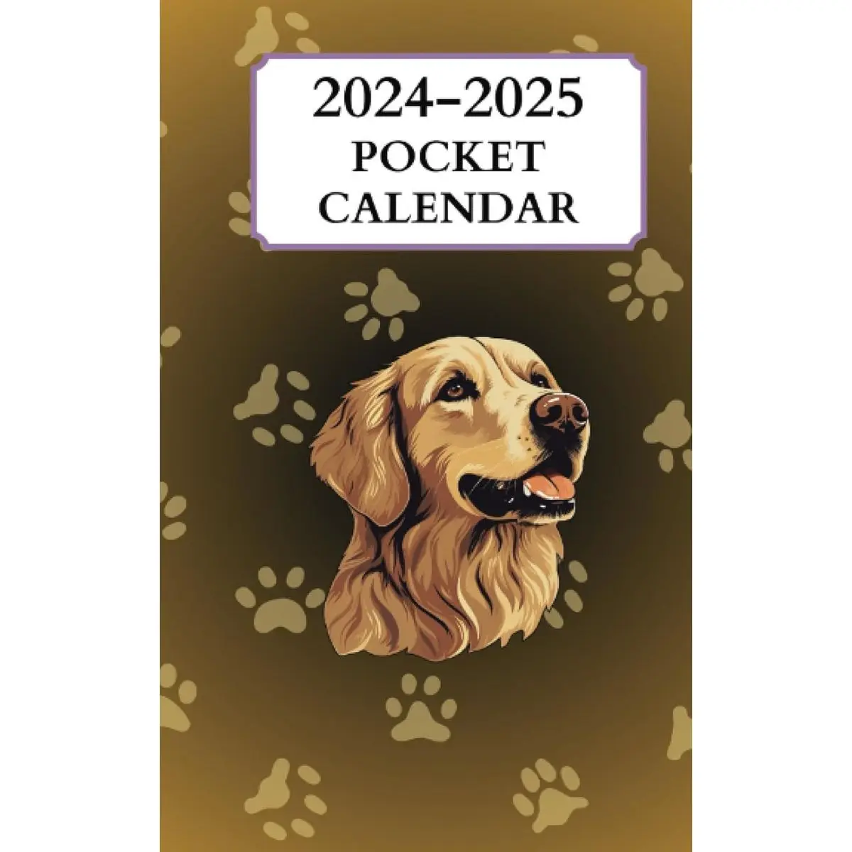 2024-2025 Pocket Calendar: Two Year Monthly Pocket Planner Small Size 24 Months JANUARY to DECEMBER Personalized Plan & Organizer Schedule, Appointment book for Purse with Golden Retriever Cover Paperback – August 11, 2023