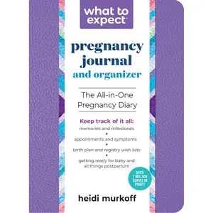 What to Expect Pregnancy Journal and Organizer by Heidi Murkoff [Paperback Book]