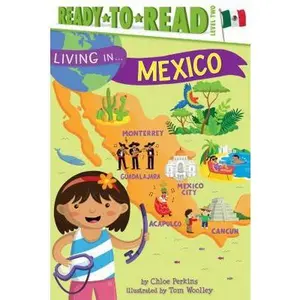 USED-Living in . . . Mexico: Ready-To-Read Level 2 by Perkins, Chloe (Paperback)
