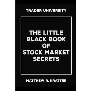 USED-The Little Black Book of Stock Market Secrets by Kratter, Matthew R. (Paperback)