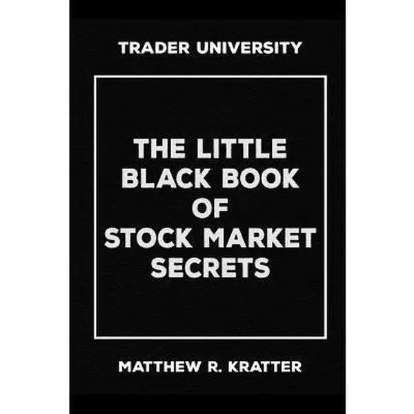 USED-The Little Black Book of Stock Market Secrets by Kratter, Matthew R. (Paperback)