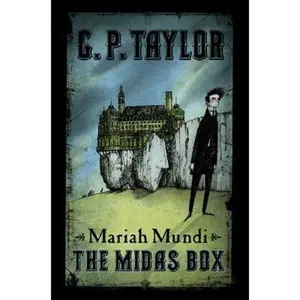 USED-Mariah Mundi: The Midas Box by G. P. Taylor (Hardcover)