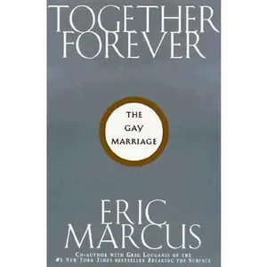 USED-Together Forever by Eric Marcus (Hardcover)