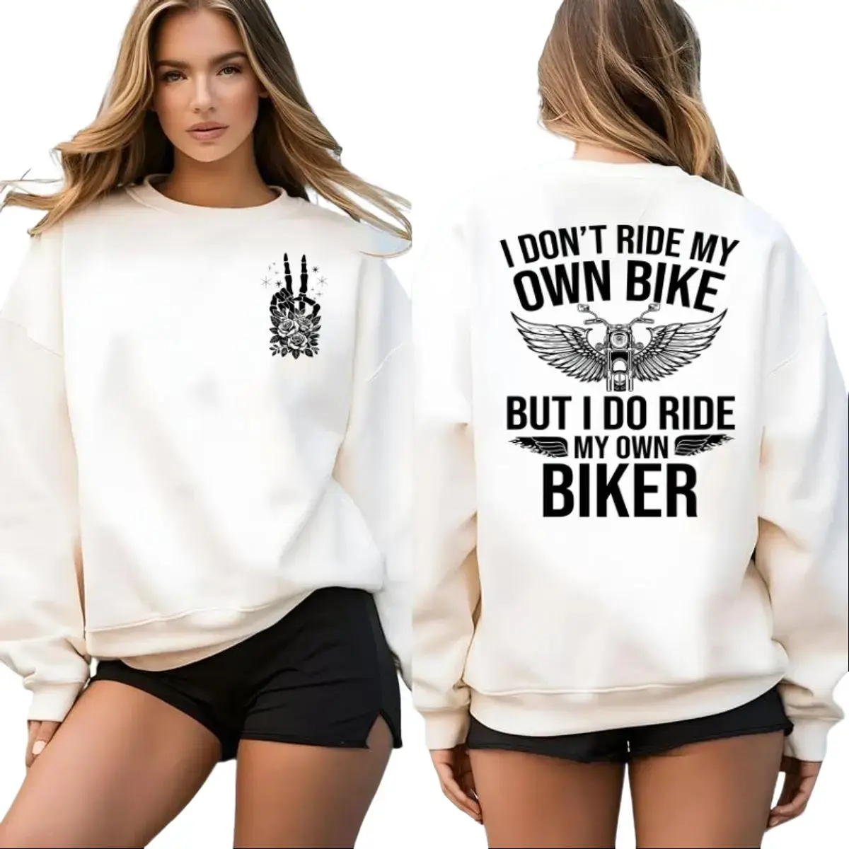 I Don't Ride My Own Bike But I Do Ride My Own Biker Sweatshirt, Funny Biker Hoodie, Motorcycle Shirt, Motorcycle Gift, Unisex Sweater Pullover Tee