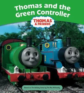 USED-Thomas and the Green Controller (Thomas & Friends) by Thomas The Tank Engine (Paperback)
