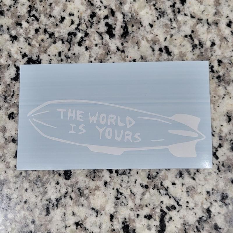 THE WORLD IS YOURS - EL MUNDO ES TUYO STICKER