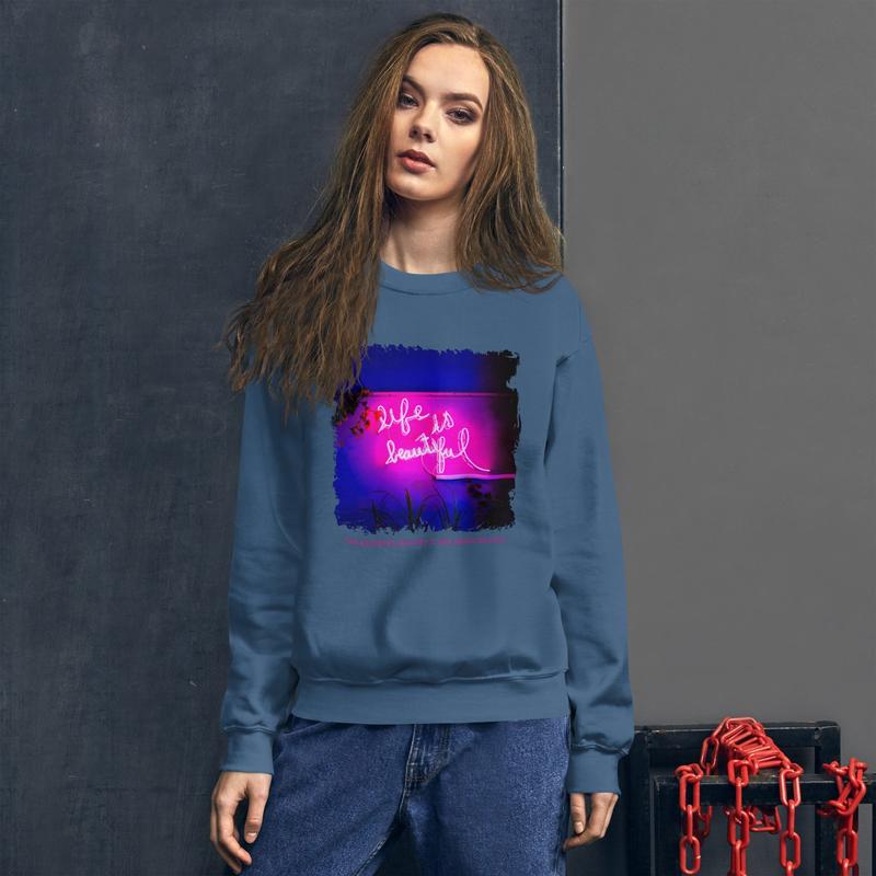 Life is Beautiful ❤️ - Unisex Sweatshirt (Available in Various Colors 💖💙💜)