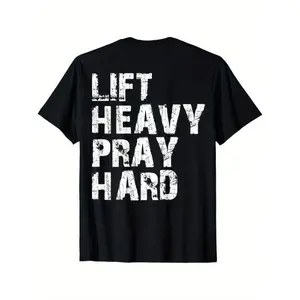 Printed Tee - "Lift Heavy Pray Hard" Christian Gym T-Shirt, Motivational Faith-Based Streetwear