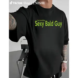 Just Another Sexy Bald Guy Stylish Casual Street T-Shirt