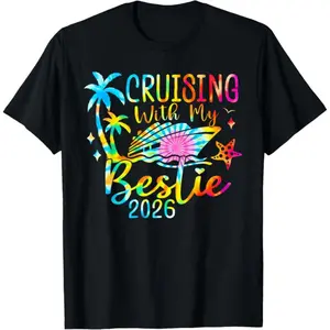 100% Cotton Unisex Tie Dye Cruise Trip Friends Cruising My Bestie 2026 T-Shirt Graphic Casual Round Neck Tee