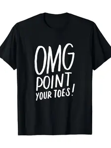 A Humorous Dance T-Shirt, a Perfect Gift for a Dance Teacher, Coach T-Shirt