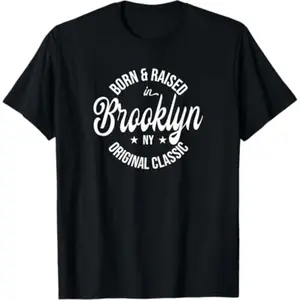 Soft Short Sleeves Born and Raised in Brooklyn T-Shirt Breathable Classic