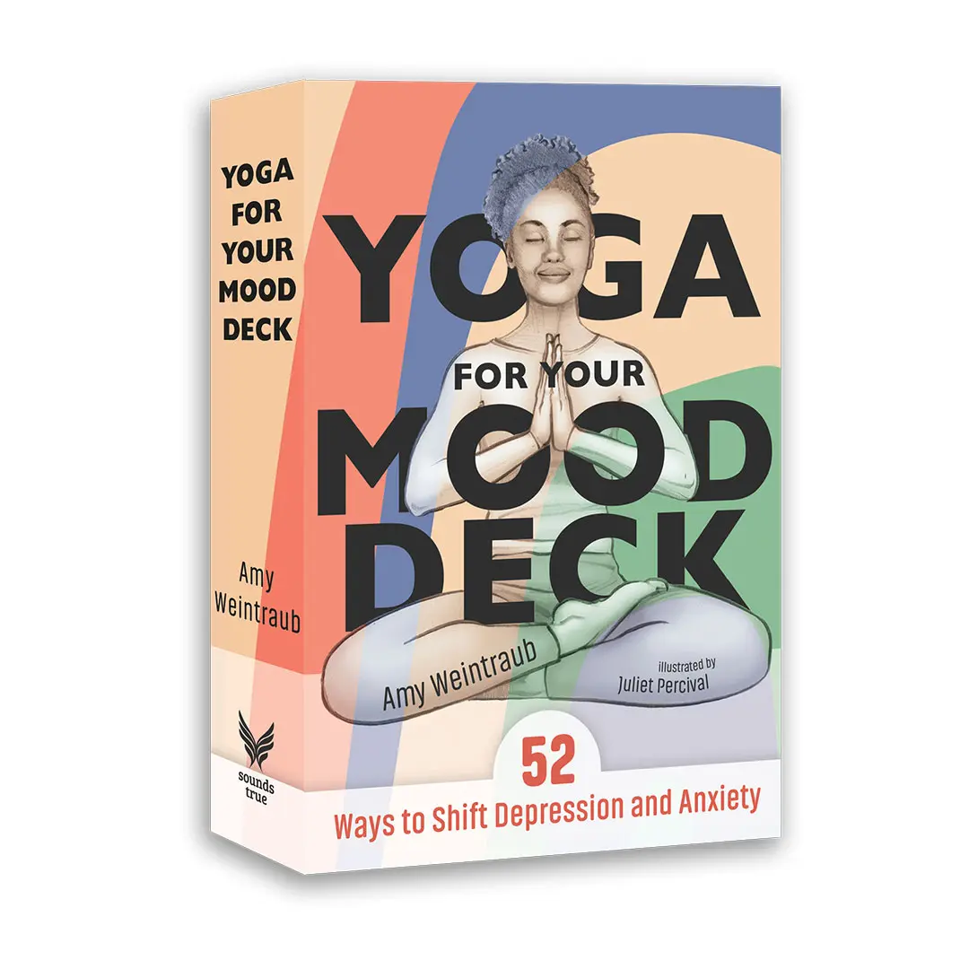 Yoga for Your Mood Deck: 52 Cards of Yoga Poses, Basic Stretches & Color-Coded Guidance for Daily Practice to Shift Depression and Anxiety by Amy Weintraub