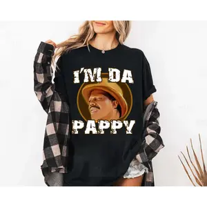 Funny Movie TShirt for Grandpas Unique You are Da Pappy Tshirt